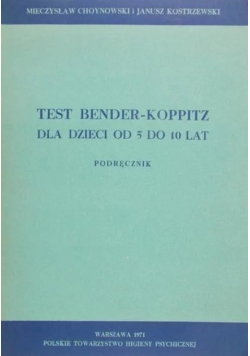Test bender-koppitz dla dzieci od 5 do 10 lat