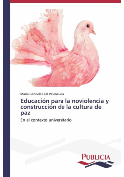 Educación para la noviolencia y construcción de la cultura de paz
