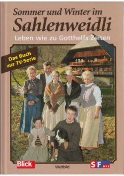 Sommer und Winter im Sahlenweidli