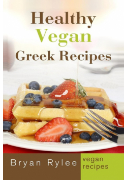 Healthy Vegan Greek Recipes