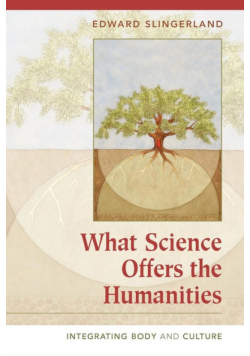 What Science Offers the Humanities
