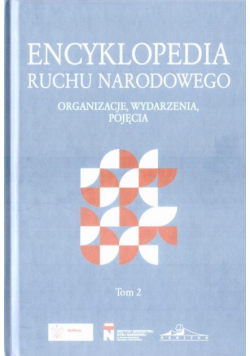 Encyklopedia Ruchu Narodowego T.2