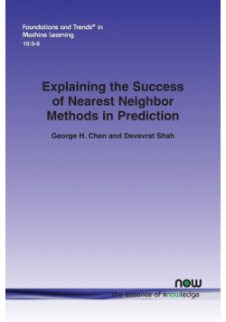 Explaining the Success of Nearest Neighbor Methods in Prediction