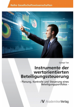 Instrumente der wertorientierten Beteiligungssteuerung