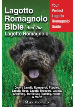 Lagotto Romagnolo Bible And The Lagotto Romagnolo
