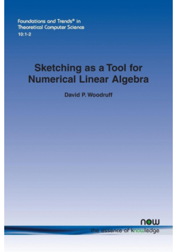 Sketching as a Tool for Numerical Linear Algebra