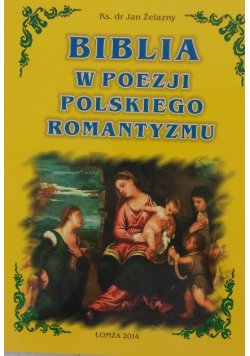 Biblia w poezji polskiego romantyzmu