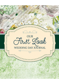 Our First Look Wedding Day Journal