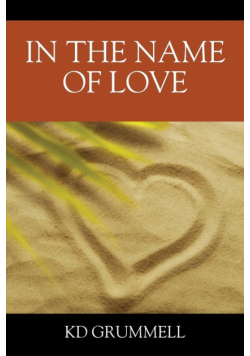 In The Name of Love