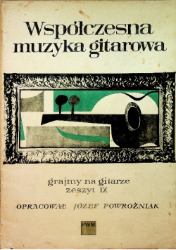 Współczesna muzyka gitarowa grajmy na gitarze zeszyt IX