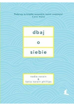 Dbaj o siebie
