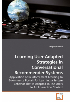 Learning User-Adapted Strategies in             Conversational Recommender Systems