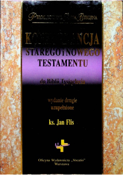 Konkordancja Biblijna do Pisma Świętego Starego i Nowego Testamentu Biblii Tysiąclecia