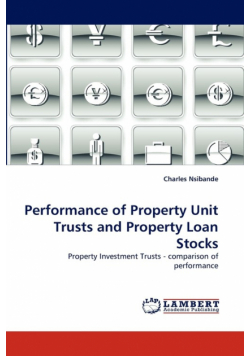 Performance of Property Unit Trusts and Property Loan Stocks