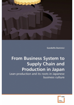 From Business System to Supply Chain and Production in Japan