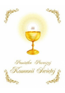 Pamiątka I Komunii Św.(złoty kielich, mały format)