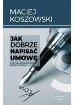 Jak napisać dobrą umowę?