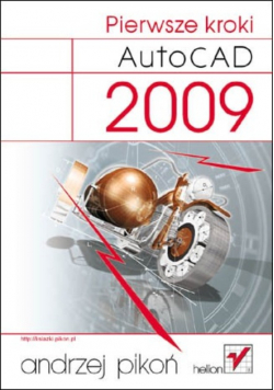 Pierwsze kroki AutoCAD 2009