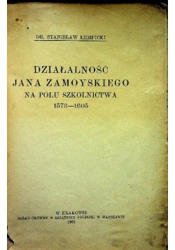 Działalność Jana Zamoyskiego na polu szkolnictwa 1921 r