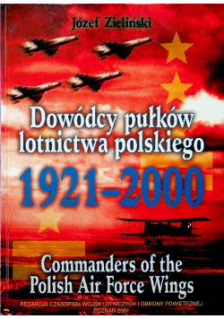 Dowódcy pułków lotnictwa polskiego 1921 - 2000