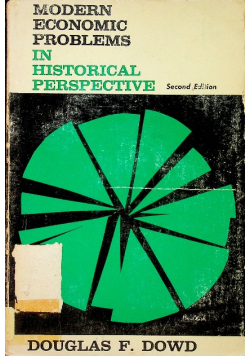 Modern economic problems in historical perspective