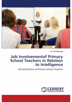 Job Involvementof Primary School Teachers in Relation to Intelligence
