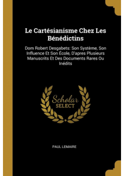 Le Cartésianisme Chez Les Bénédictins