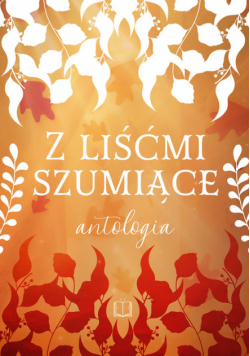 Z liśćmi szumiące
