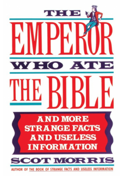 The Emperor Who Ate the Bible