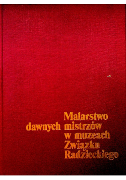 Malarstwo dawnych mistrzów w muzeach związku radzieckiego