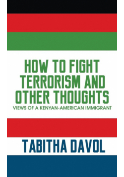 How to Fight Terrorism and Other Thoughts