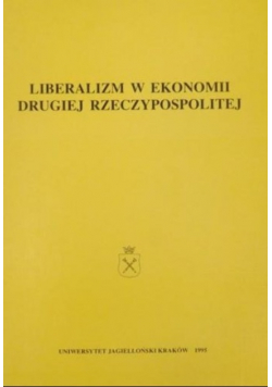 Liberalizm w ekonomii Drugiej Rzeczypospolitej