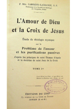 Lamour de dieu et la Croix de Jesus tome I 1934 r.