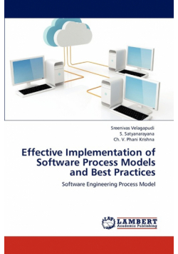 Effective Implementation of Software Process Models and Best Practices