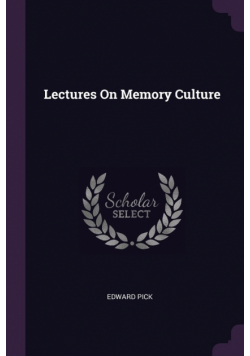 Lectures On Memory Culture