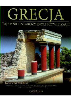 Tajemnice Starożytnych Cywilizacji Grecja tom 14
