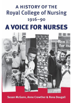 A history of the Royal College of Nursing 1916-90