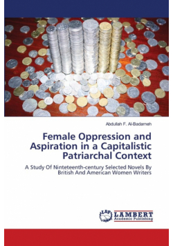 Female Oppression and Aspiration in a Capitalistic Patriarchal Context