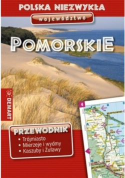 Pomorskie województwo Polska Niezwykła