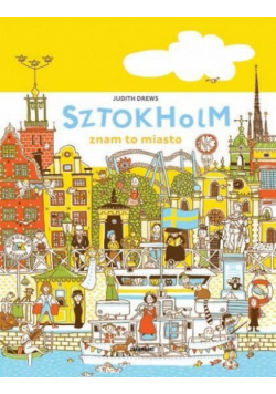 Znam to miasto. Sztokholm