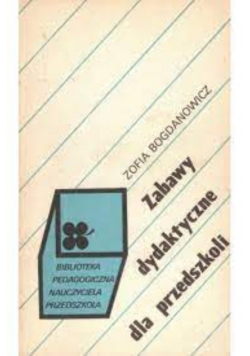 Zabawy dydaktyczne dla przedszkoli