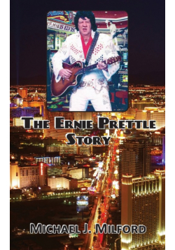 The Ernie Prettle Story