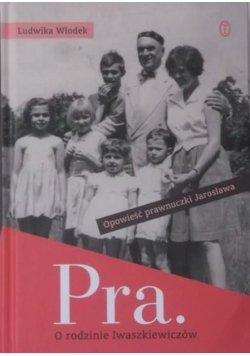 Pra O rodzinie Iwaszkiewiczów