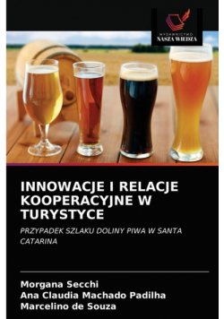 Innowacje I Relacje Kooperacyjne W Turystyce