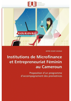 Institutions de microfinance et entrepreneuriat féminin au cameroun