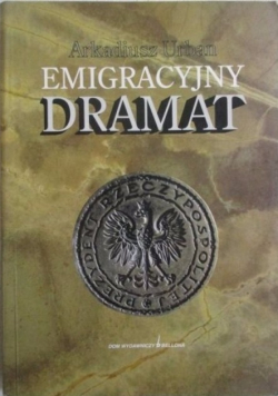 Emigracyjny dramat