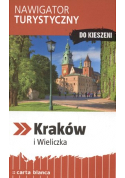 Nawigator turystyczny Kraków i Wieliczka