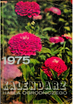 Kalendarz hasła ogrodniczego 1975