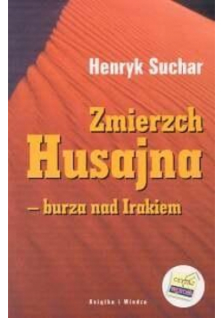 Zmierzch Husajna burza nad Irakiem