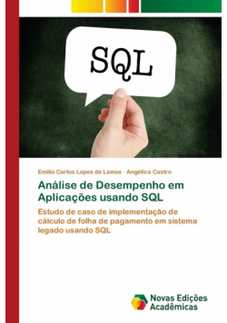Análise de Desempenho em Aplicações usando SQL